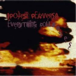 Ipotesi Perversa : Everything Collapses